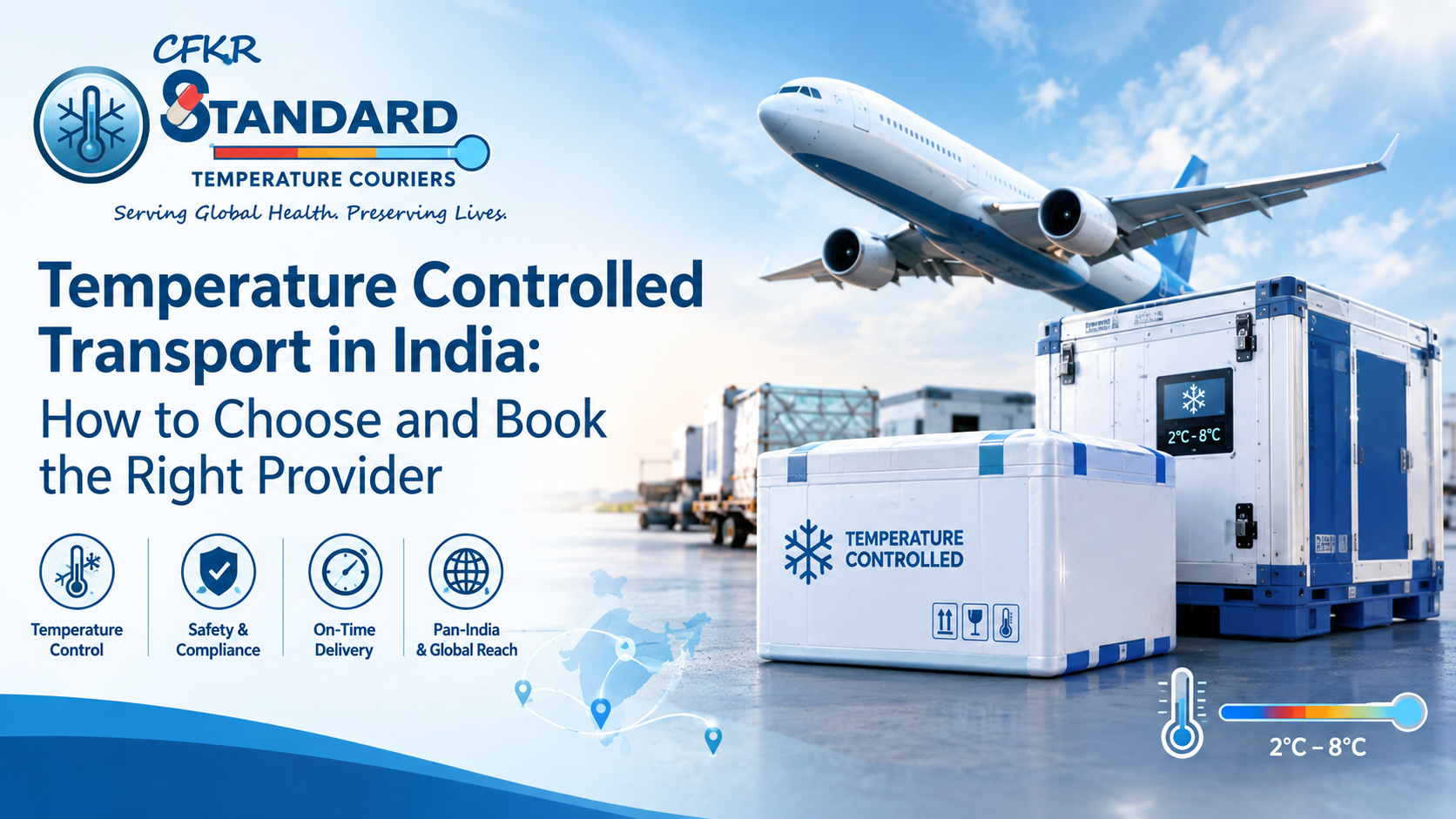Temperature controlled transport in India with STC Couriers, featuring pharmaceutical cold chain packaging, air freight and 2°C to 8°C temperature control